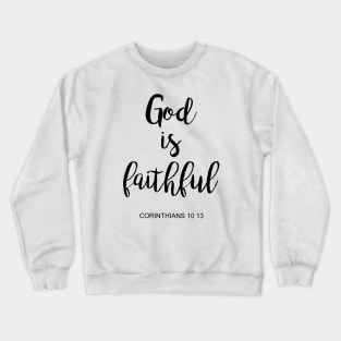 corinthians 10 13 Crewneck Sweatshirt